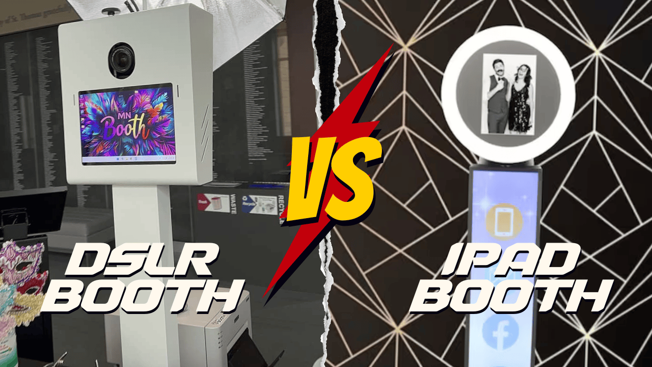 DSLR vs. iPad Photo Booth: Which is Best for Your Event?